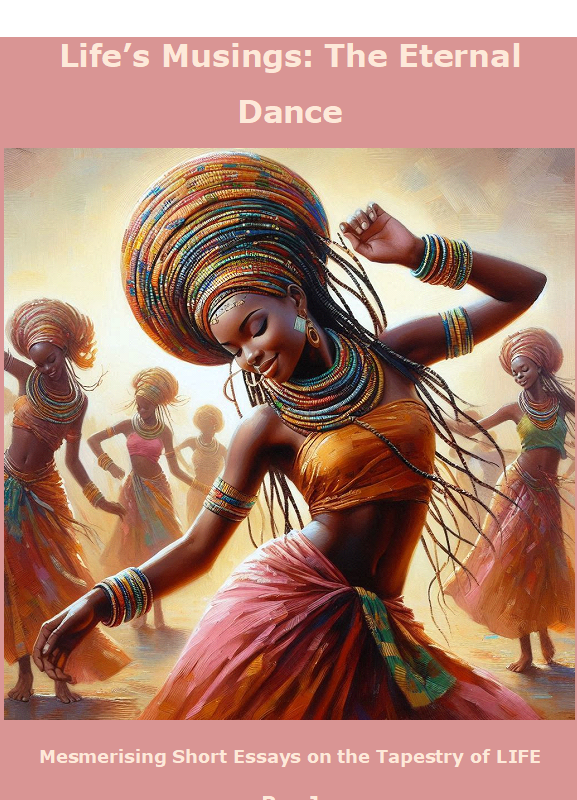 The Eternal Dance – Spiritual & Philosophical Essays-Part 1
