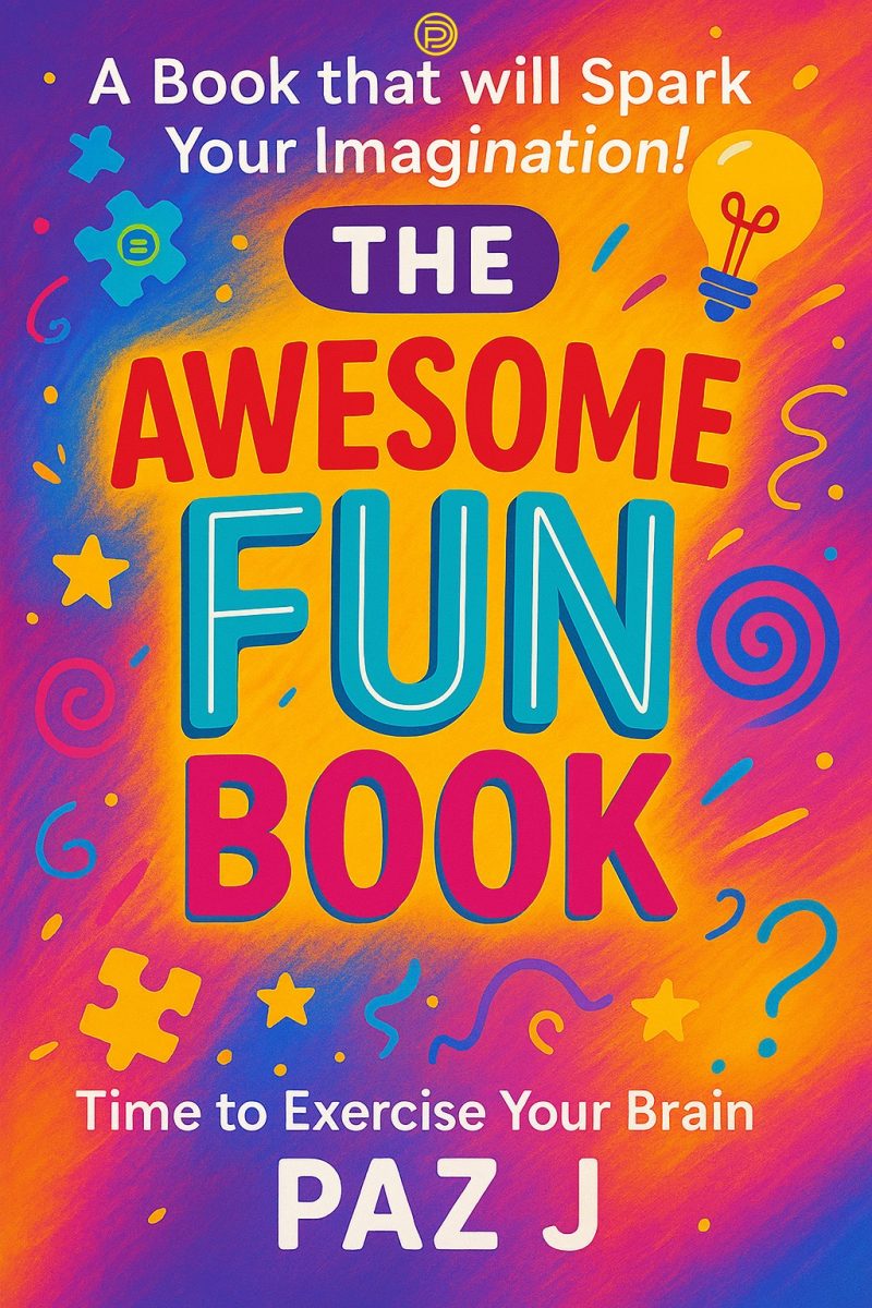 The Awesome Fun Book – Part 1 / Brain Games, Optical Illusions & Family Puzzle Fun
