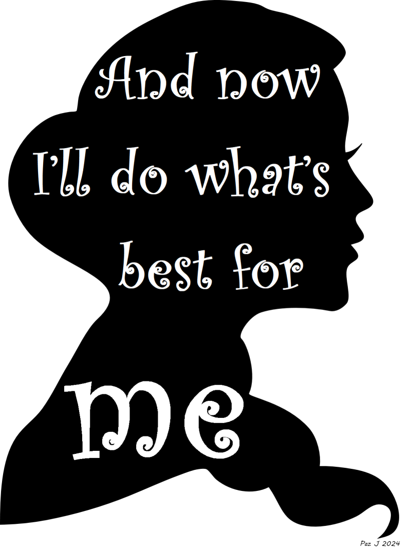Strong Woman Silhouette Quote – “And Now I’ll Do What’s Best for Me”